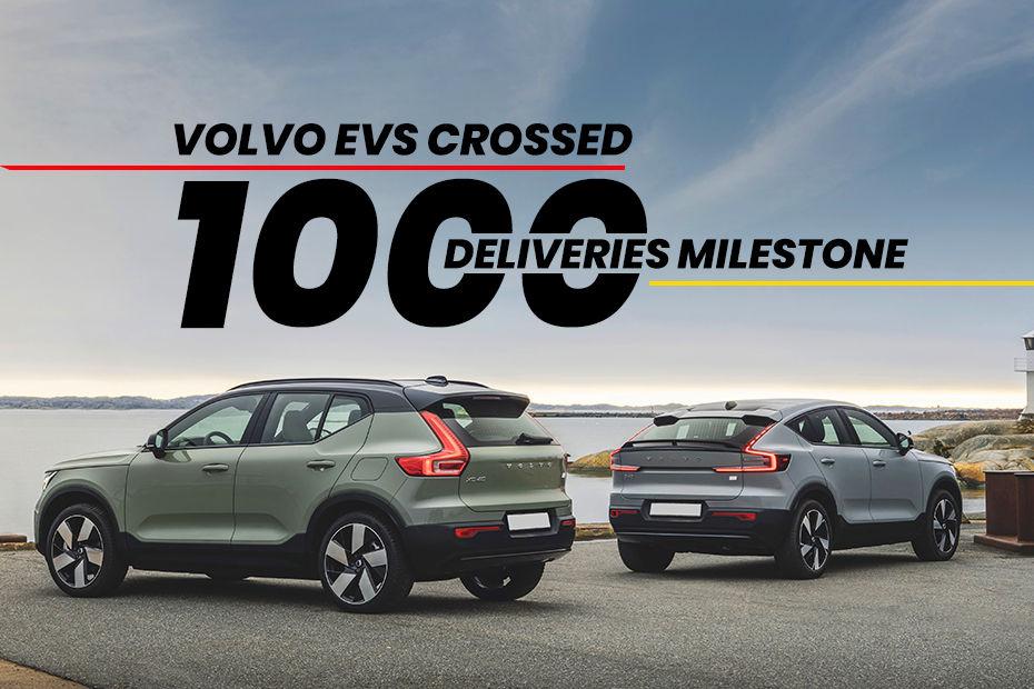 ಭಾರತದಲ್ಲಿ 1,000 ಎಲೆಕ್ಟ್ರಿಕ್ ವಾಹನ ಮಾರಾಟದ ಮೈಲಿಗಲ್ಲು ತಲುಪಿದ Volvo