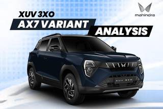 Mahindra XUV 3XO AX7 Variant Analysis: Should You Go For The Top-spec Variant? Mahindra XUV 3XO AX7 Variant Analysis: Should You Go For The Top-spec Variant?