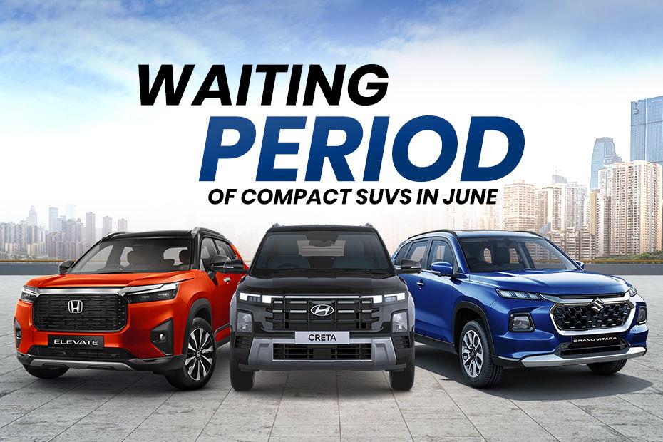 இந்த ஜூன் மாதம் Toyota Ryder மற்றும் Maruti Grand Vitara ஆகிய இரண்டு டாப் காம்பாக்ட் எஸ்யூவி -களையும் டெலிவரி எடுக்க அதிக நாள்கள் காத்திருக்க வேண்டியிருக்கும். இந்த ஜூன் மாதம் Toyota Ryder மற்றும் Maruti Grand Vitara ஆகிய இரண்டு டாப் காம்பாக்ட் எஸ்யூவி -களையும் டெலிவரி எடுக்க அதிக நாள்கள் காத்திருக்க வேண்டியிருக்கும்.