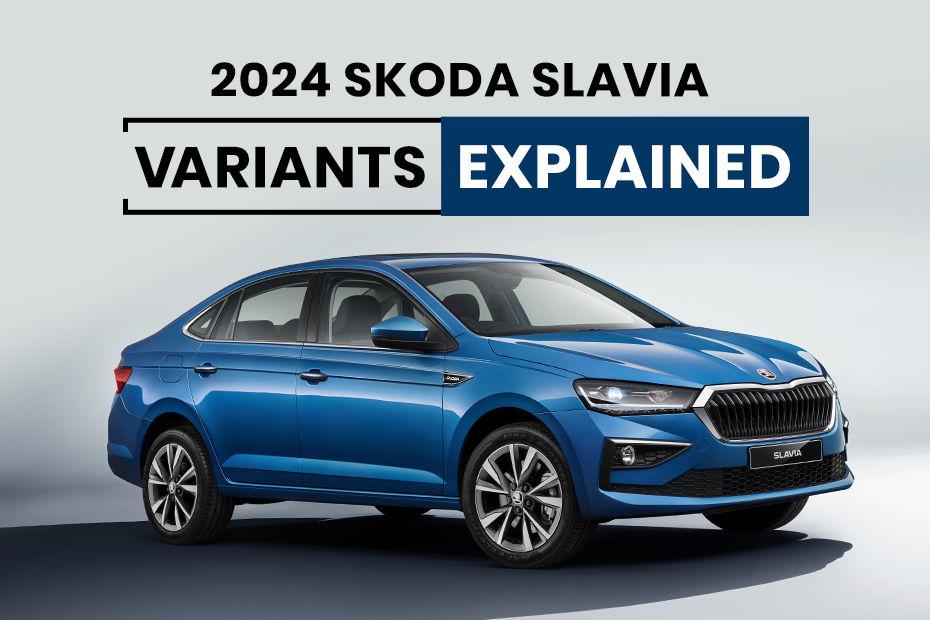 Here Is What Each Variant Of The 2024 Skoda Slavia Offers