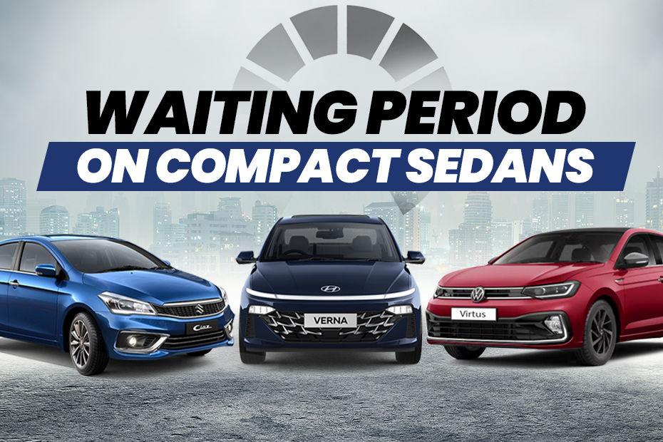 You’ll Have To Wait Up To 5 Months To Bring A Compact Sedan Home This June