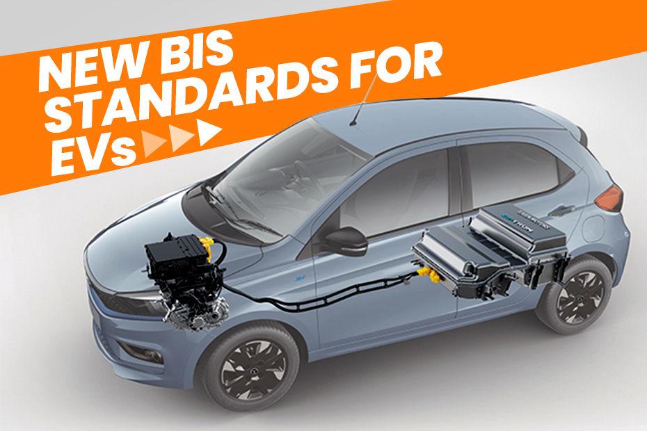 BIS Introduces New Standards To Enhance EV Safety In India