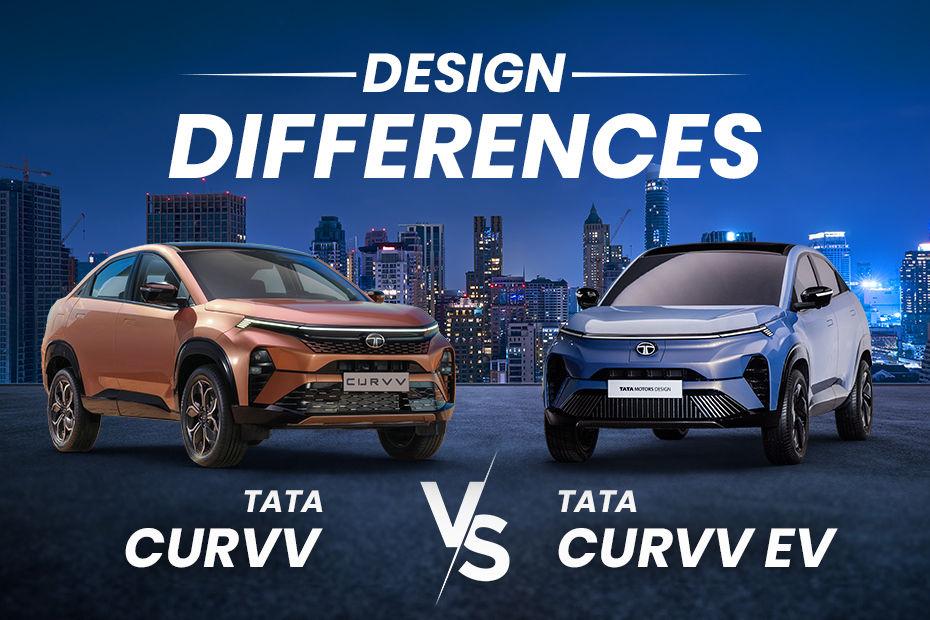 Tata Curvv மற்றும் Tata Curvv EV: இரண்டு கார்களின் வெளிப்புற வடிவமைப்பு ஒப்பீடு