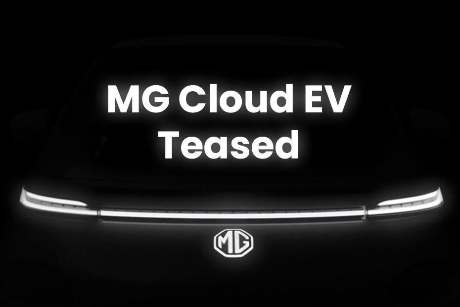MG Cloud EV Teased For The First Time, Launch Expected Soon
