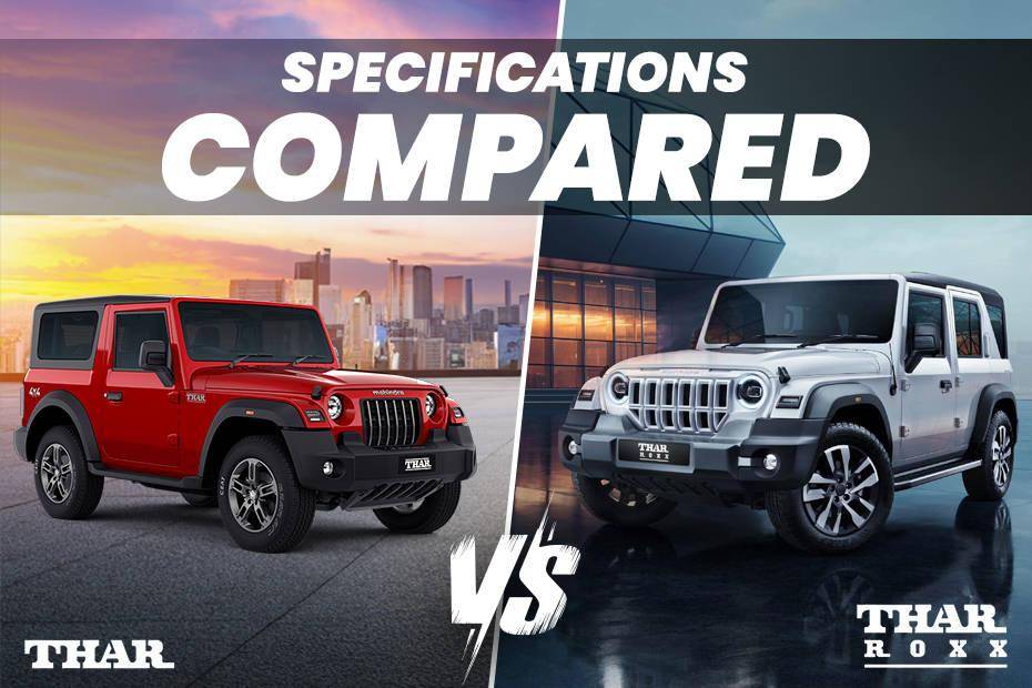 5 Door Mahindra Thar Roxx vs Mahindra Thar: Specification Comparison