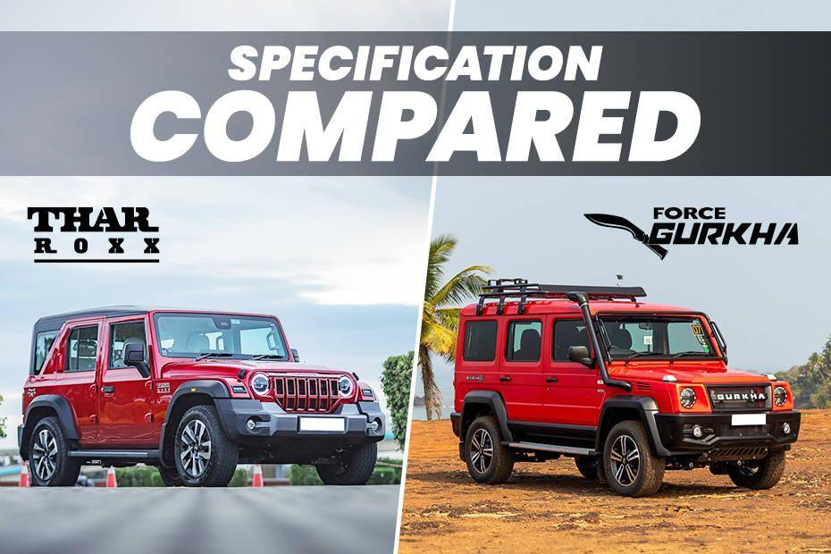 5 Door Mahindra Thar Roxx vs 5 Door Force Gurkha: Specifications Compared