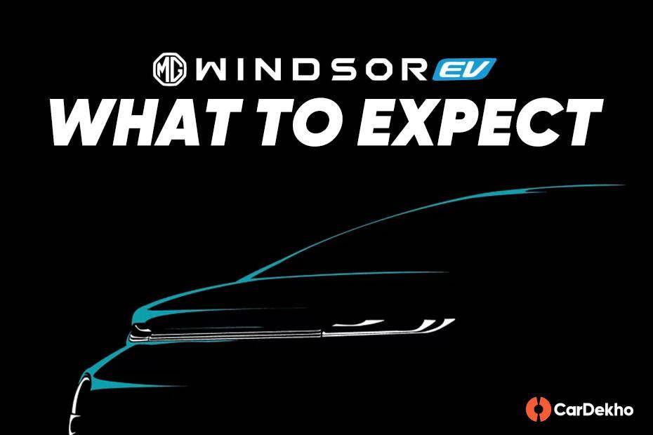 MG Windsor EV: What To Expect