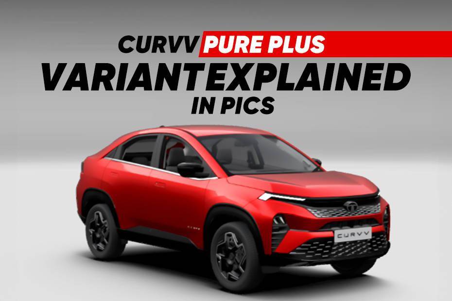 Tata Curvv Pure Plus Variant Explained In 10 Images