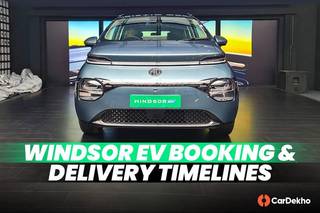 MG Windsor EV: Test Drives, Bookings And Delivery Timelines Explained