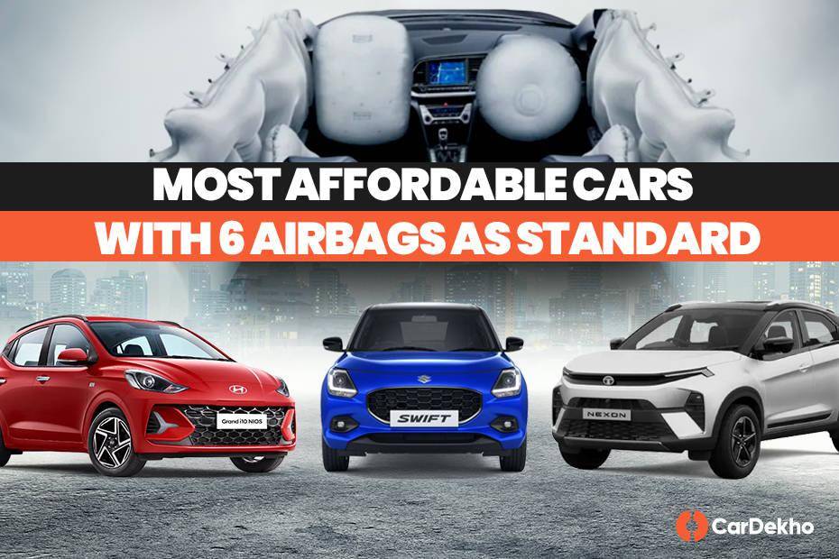 Here Are Ten Affordable Cars In India With 6 Airbags As Standard