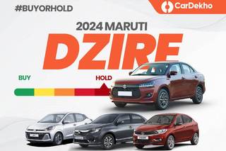 2024 Maruti Dzire Buy Or Hold: Is It Worth The Wait Or Should You Pick Its Rivals? 2024 Maruti Dzire Buy Or Hold: Is It Worth The Wait Or Should You Pick Its Rivals?