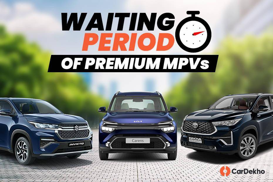 Toyota Innova Hycross, Kia Carens And Others Will Make You Wait Up To A Year If You Buy One Today