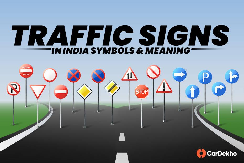 Understanding Traffic Signs In India And Their Meanings Understanding Traffic Signs In India And Their Meanings