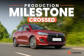 Maruti Dzire Crosses 30 Lakh Production Milestone