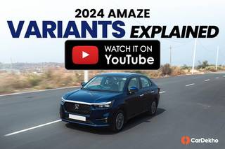 Watch: 2024 Honda Amaze Variants Explained: Which One Should You Pick?