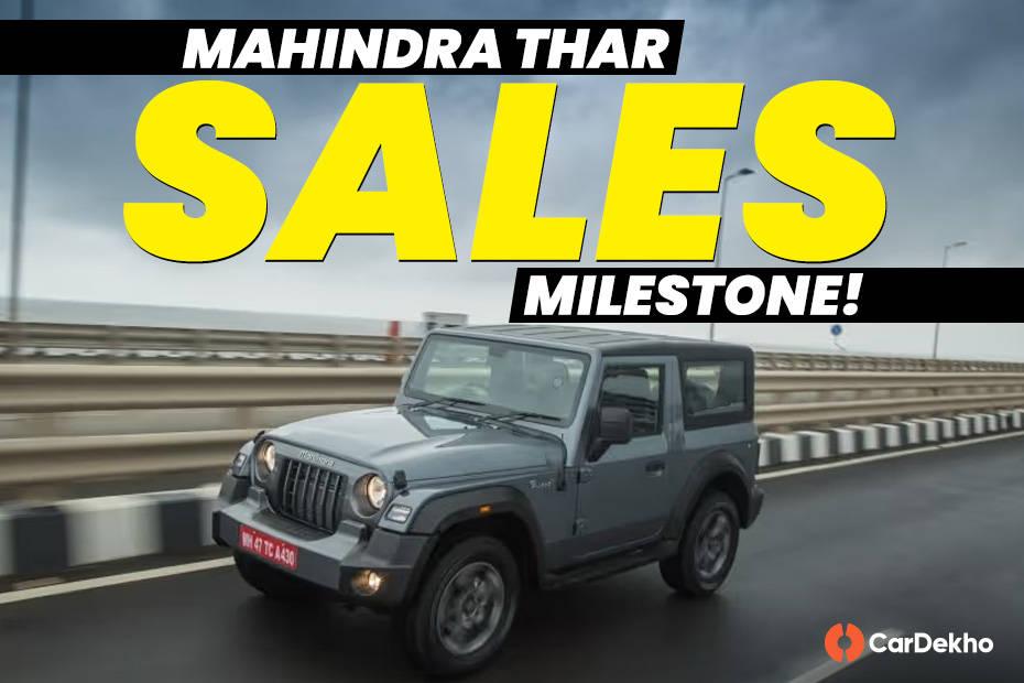 Mahindra Thar 3-door Reaches A New Milestone Of 2 Lakh Sales! Mahindra Thar 3-door Reaches A New Milestone Of 2 Lakh Sales!