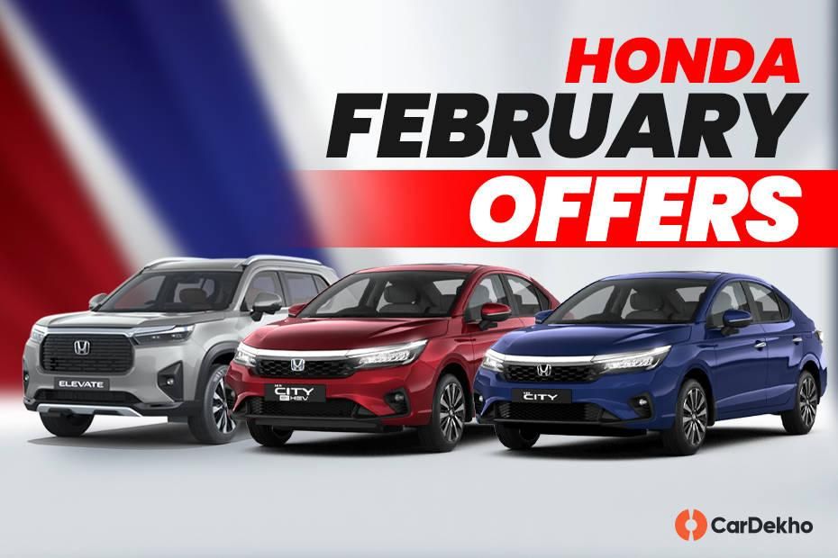 Get Discounts Of Up To Rs 1.07 Lakh On Honda Models This February Get Discounts Of Up To Rs 1.07 Lakh On Honda Models This February