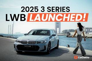 ಭಾರತದಲ್ಲಿ  MY 2025ರ BMW 3 ಸೀರಿಸ್‌ LWB (ಲಾಂಗ್-ವೀಲ್‌ಬೇಸ್) 62.60 ಲಕ್ಷ ರೂ.ಗೆ ಬಿಡುಗಡೆ