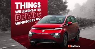 5 Things We Learnt After Driving The 2025 MG Windsor EV Pro