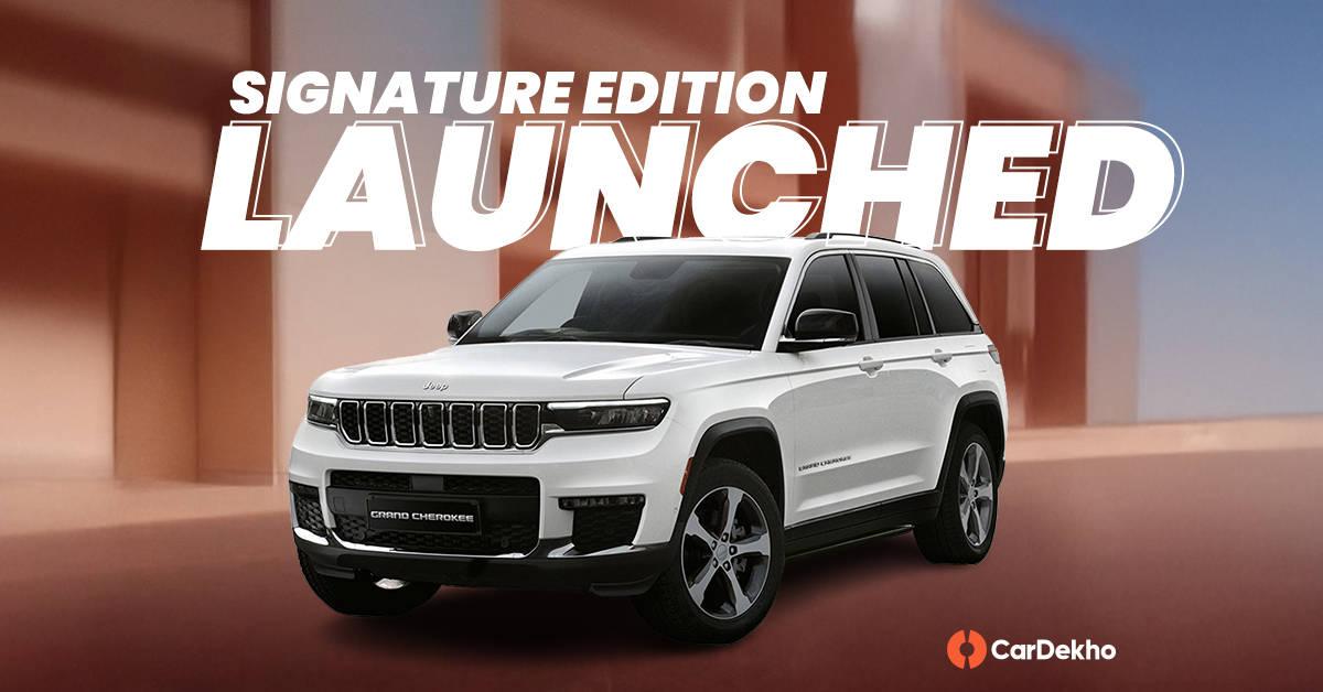 2025 Jeep Grand Cherokee Signature Edition Launched In India At Rs 69.04 Lakh 2025 Jeep Grand Cherokee Signature Edition Launched In India At Rs 69.04 Lakh