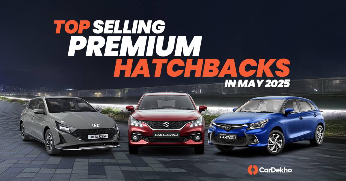 Maruti Baleno Continues To Be The Best-selling Premium Hatchback In May 2025; Toyota Glanza, Hyundai i20 And Tata Altroz Witness Rise In Sales Maruti Baleno Continues To Be The Best-selling Premium Hatchback In May 2025; Toyota Glanza, Hyundai i20 And Tata Altroz Witness Rise In Sales