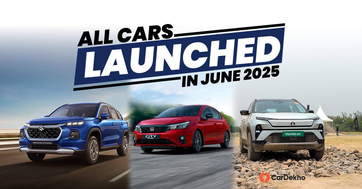 Here Are All Cars That Were Launched In India In June 2025 Here Are All Cars That Were Launched In India In June 2025