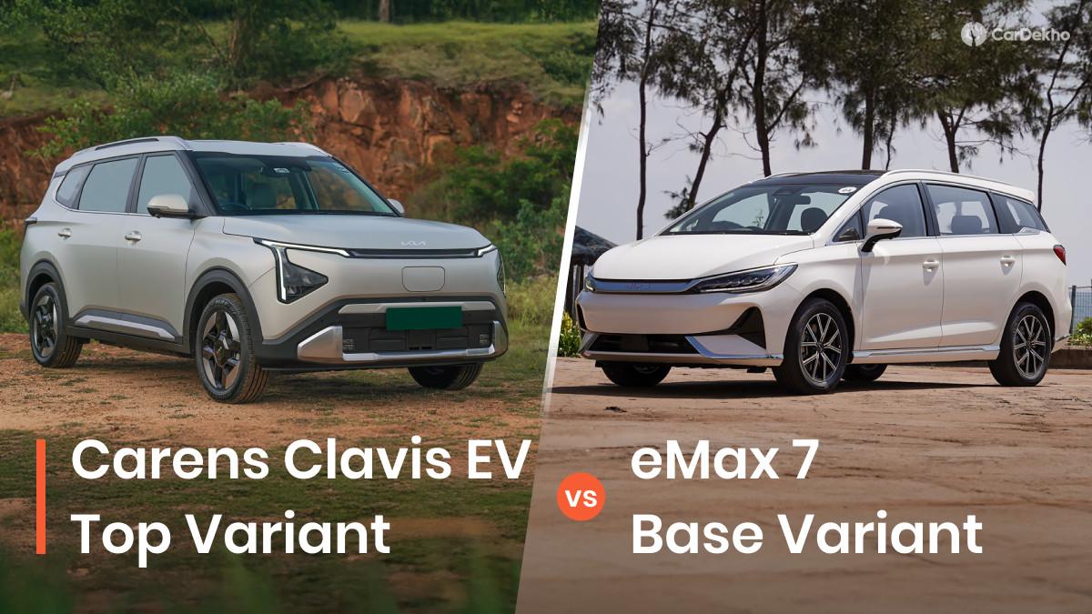 2025 Kia Carens Clavis EV Top Variant vs BYD eMax7 Base Variant: Specifications Compared 2025 Kia Carens Clavis EV Top Variant vs BYD eMax7 Base Variant: Specifications Compared