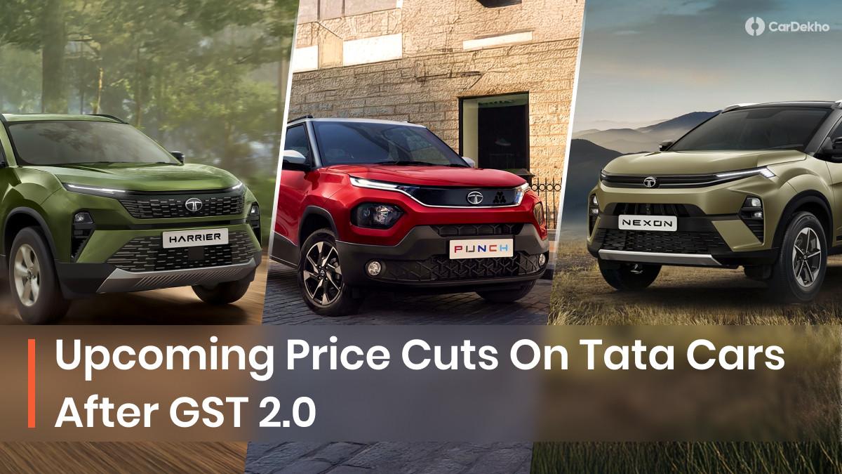 Tata Cars New Prices After GST Cut; MASSIVE SAVINGS On Tata Nexon, Punch, Harrier, Safari By Up To Rs 1.55 Lakh Tata Cars New Prices After GST Cut; MASSIVE SAVINGS On Tata Nexon, Punch, Harrier, Safari By Up To Rs 1.55 Lakh