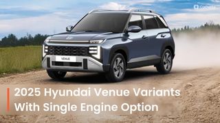 2025 Hyundai Venue HX 4, HX 6T, HX 7, And HX 8 Variants Offered With Only One Engine Option 2025 Hyundai Venue HX 4, HX 6T, HX 7, And HX 8 Variants Offered With Only One Engine Option