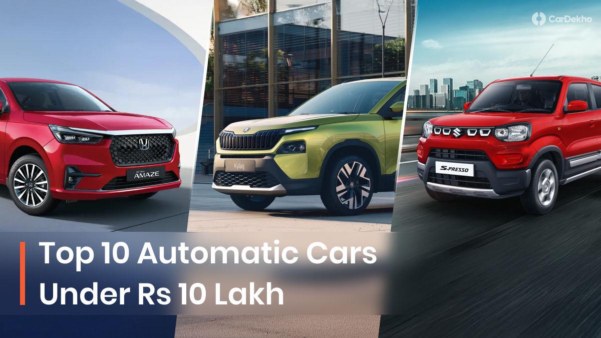 Top 10 Automatic Cars You Can Buy Under Rs 10 Lakh In India In 2026 Top 10 Automatic Cars You Can Buy Under Rs 10 Lakh In India In 2026