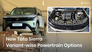 Check Out The Powertrain Options Available Across All Variants Of The 2025 Tata Sierra Check Out The Powertrain Options Available Across All Variants Of The 2025 Tata Sierra