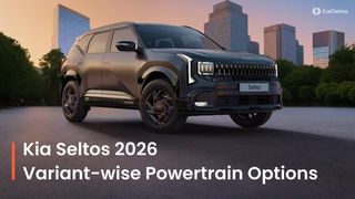 కొత్త Kia Seltos 2026 వేరియంట్ వారీగా పవర్‌ట్రెయిన్ ఎంపికల వివరాలు