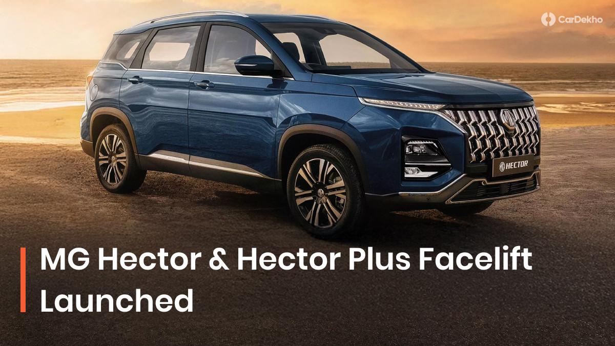 2025 MG Hector Facelift And Hector Plus Facelift Launched, Priced From Rs 11.99 And Rs 17.29 Lakh: Exterior, Interior, Features, Safety, Powertrain, Price And Rivals Explained