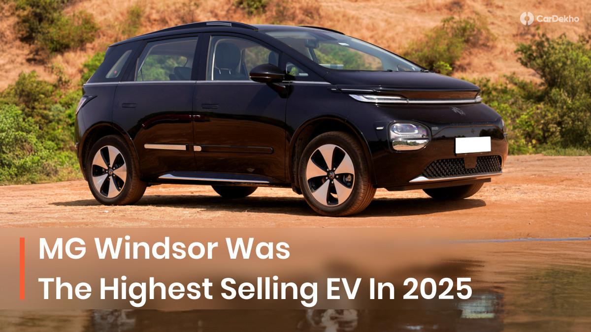 MG Windsor EV Is The Best Selling Electric Car In India In 2025; Over ...