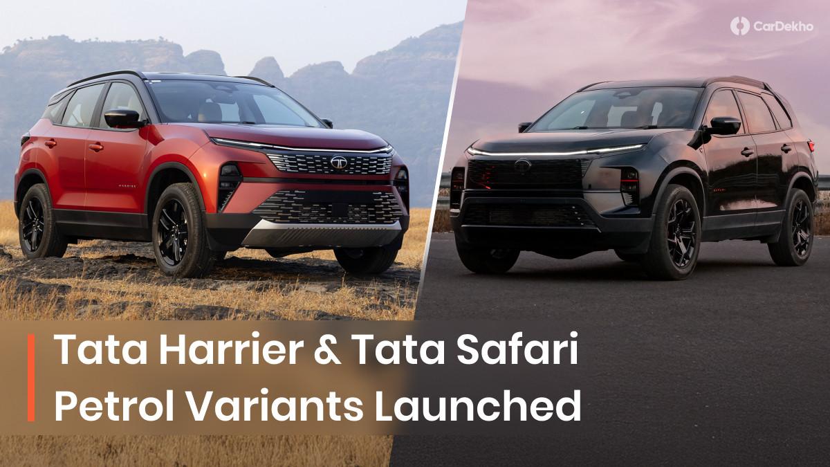Tata Harrier And Safari Now Get A Petrol Engine Option, Here Are The Prices And Details Tata Harrier And Safari Now Get A Petrol Engine Option, Here Are The Prices And Details