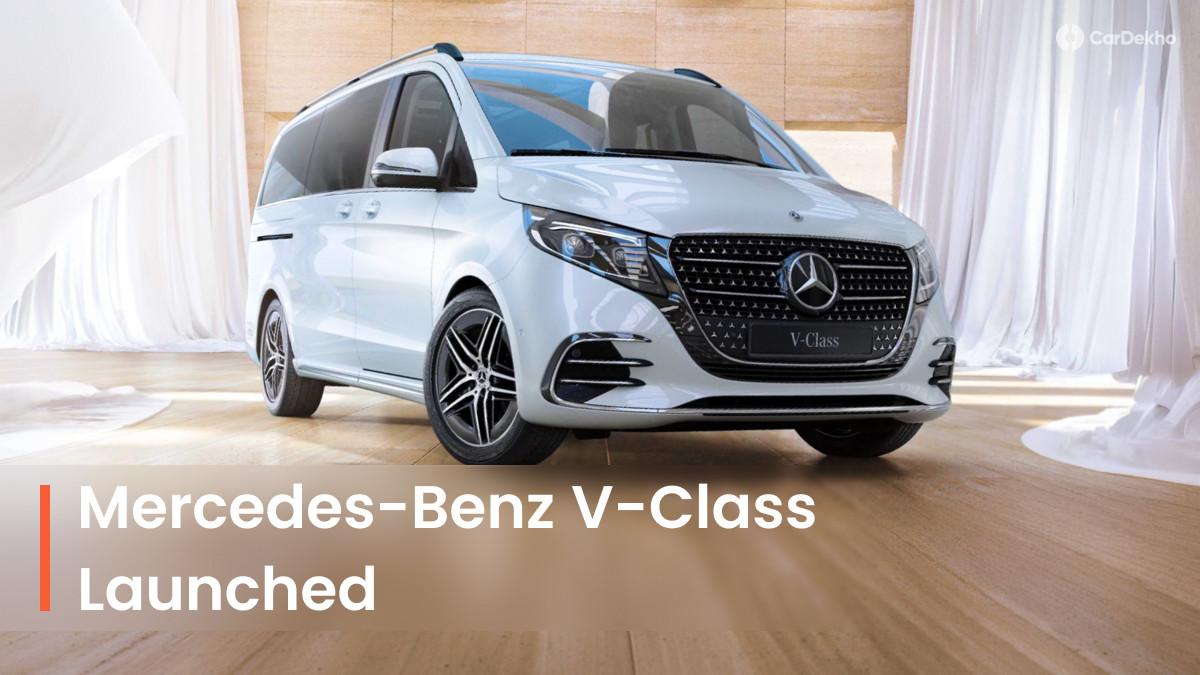 Mercedes-Benz V-Class Luxury MPV Launched At Rs 1.40 Crore Mercedes-Benz V-Class Luxury MPV Launched At Rs 1.40 Crore