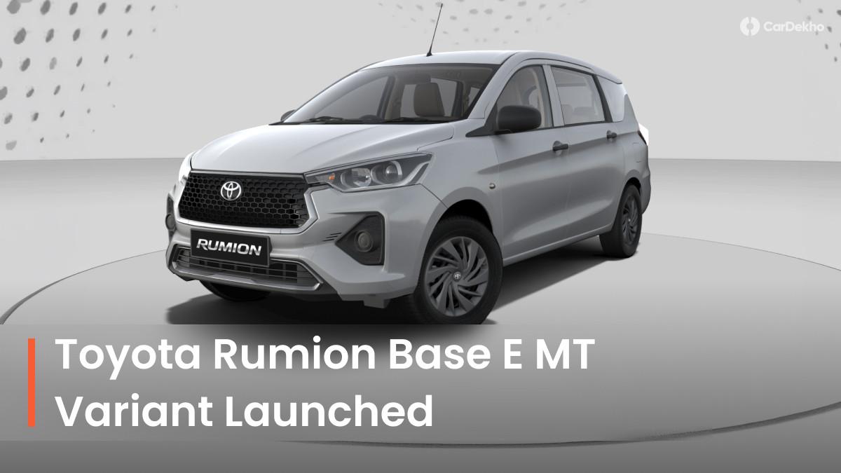 Toyota Rumion Now More Affordable; Base E Variant Launched At Rs 9.56 Lakh Toyota Rumion Now More Affordable; Base E Variant Launched At Rs 9.56 Lakh