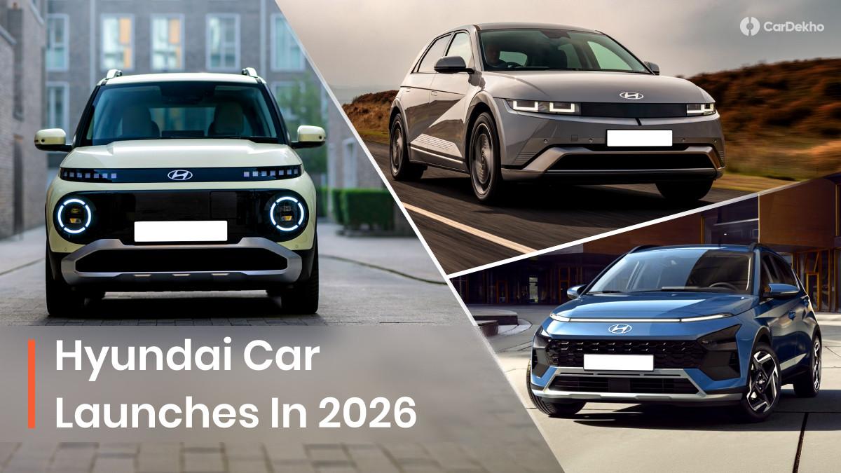 New Hyundai Cars That Are Expected To Go On Sale In India In The Remainder Of 2026 New Hyundai Cars That Are Expected To Go On Sale In India In The Remainder Of 2026
