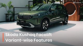 2026 Skoda Kushaq Facelift Variant-wise Features Detailed: Which One Should You Buy? 2026 Skoda Kushaq Facelift Variant-wise Features Detailed: Which One Should You Buy?