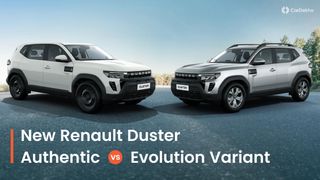 New Renault Duster Authentic vs Evolution Variants Compared: Is The Upgrade From Base To One-Above-Base Value For Money? New Renault Duster Authentic vs Evolution Variants Compared: Is The Upgrade From Base To One-Above-Base Value For Money?