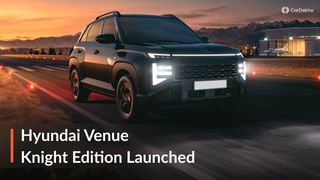 Hyundai Venue Knight Edition విడుదల: కాస్మటిక్ అప్డేట్స్ తో ₹9.70 లక్షల నుంచి ప్రారంభం Hyundai Venue Knight Edition విడుదల: కాస్మటిక్ అప్డేట్స్ తో ₹9.70 లక్షల నుంచి ప్రారంభం