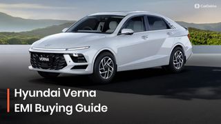 కొత్త Hyundai Verna EMI కొనుగోలు గైడ్: నెలవారీ ఇన్స్టాల్మెంట్లు ఎంత? కొత్త Hyundai Verna EMI కొనుగోలు గైడ్: నెలవారీ ఇన్స్టాల్మెంట్లు ఎంత?