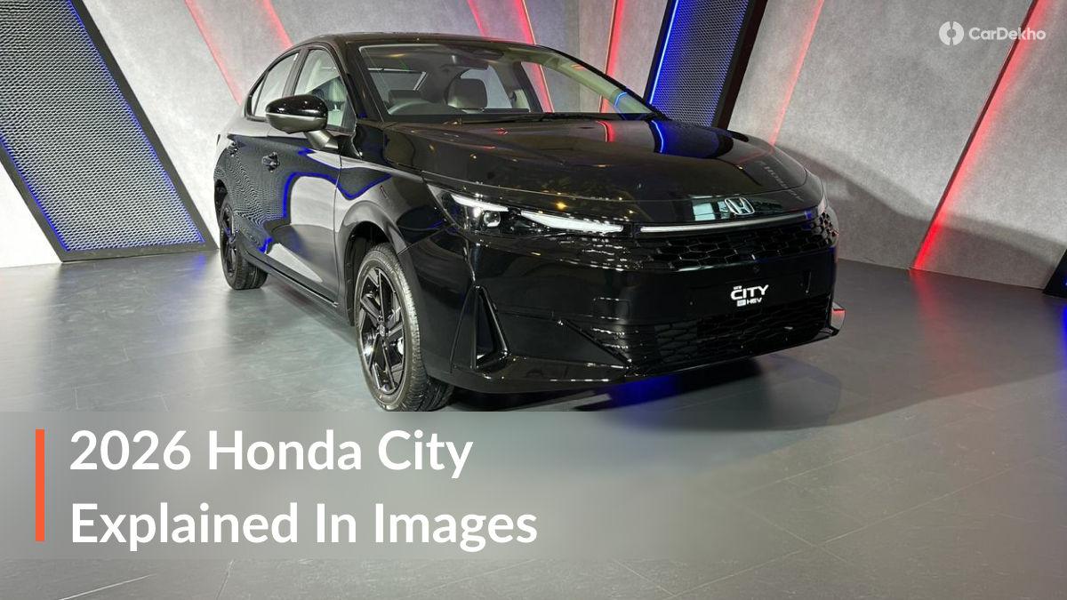 2026 Honda City Explained In Images: Exterior, Interior, Features ...