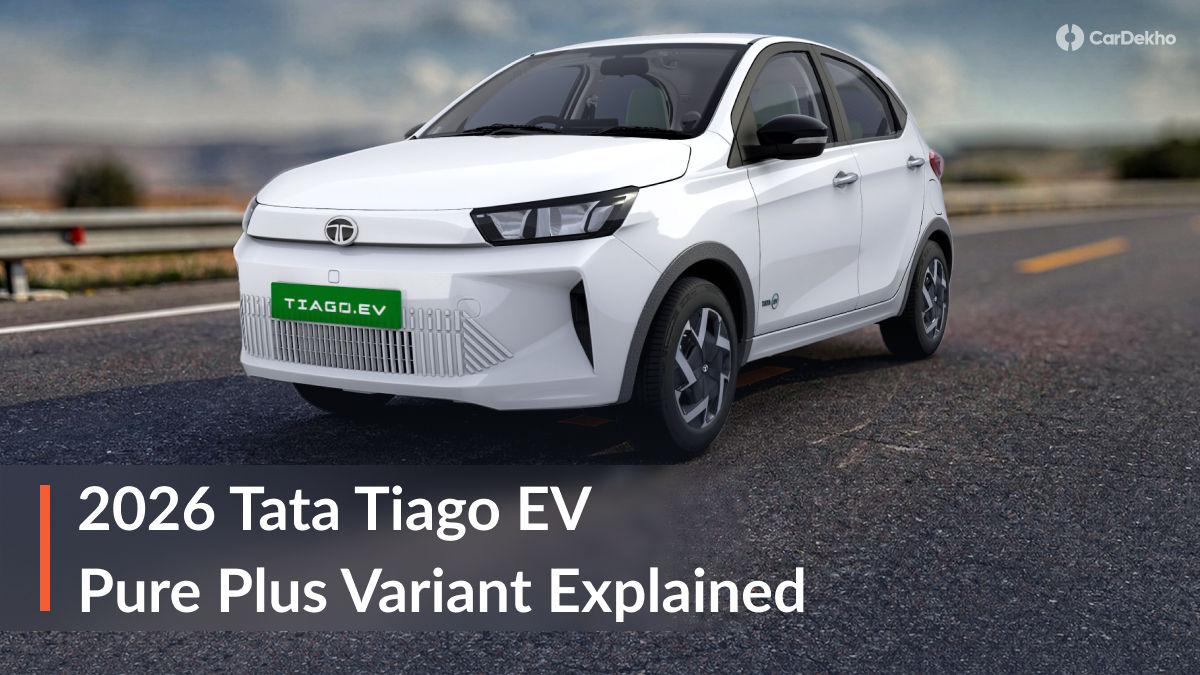Tata Tiago EV Mid-Spec Pure Plus Variant Explained: The Most Balanced Pick? Tata Tiago EV Mid-Spec Pure Plus Variant Explained: The Most Balanced Pick?