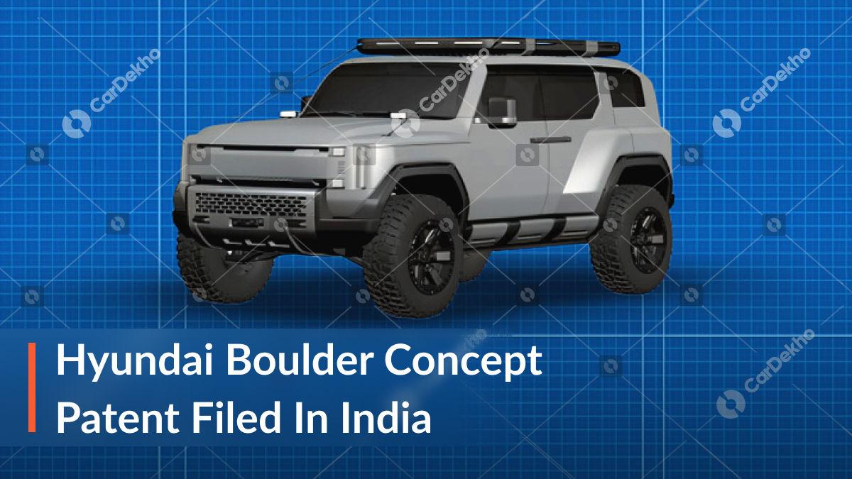 Hyundai Boulder SUV Concept Patented In India: What To Expect? Hyundai Boulder SUV Concept Patented In India: What To Expect?