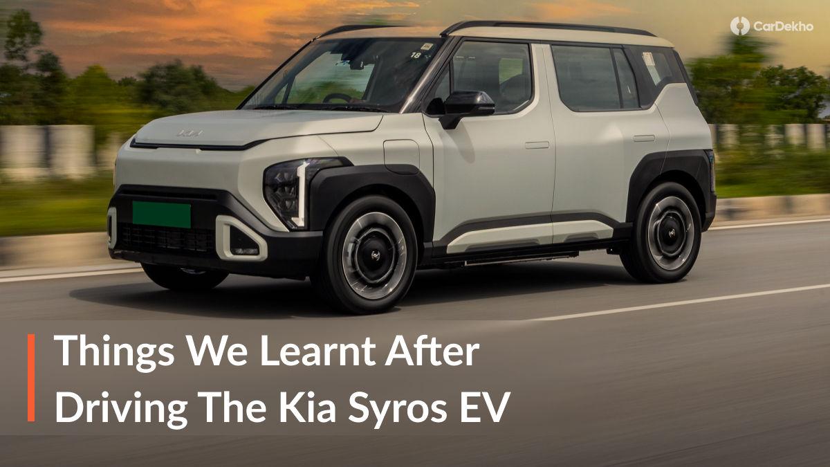 5 Things We Learnt After Driving The Kia Syros EV 5 Things We Learnt After Driving The Kia Syros EV