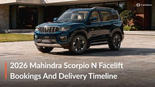 2026 Scorpio N Facelift: బుకింగ్ ప్రక్రియ, డెలివరీ టైమ్లైన్ వివరాలు 2026 Scorpio N Facelift: బుకింగ్ ప్రక్రియ, డెలివరీ టైమ్లైన్ వివరాలు