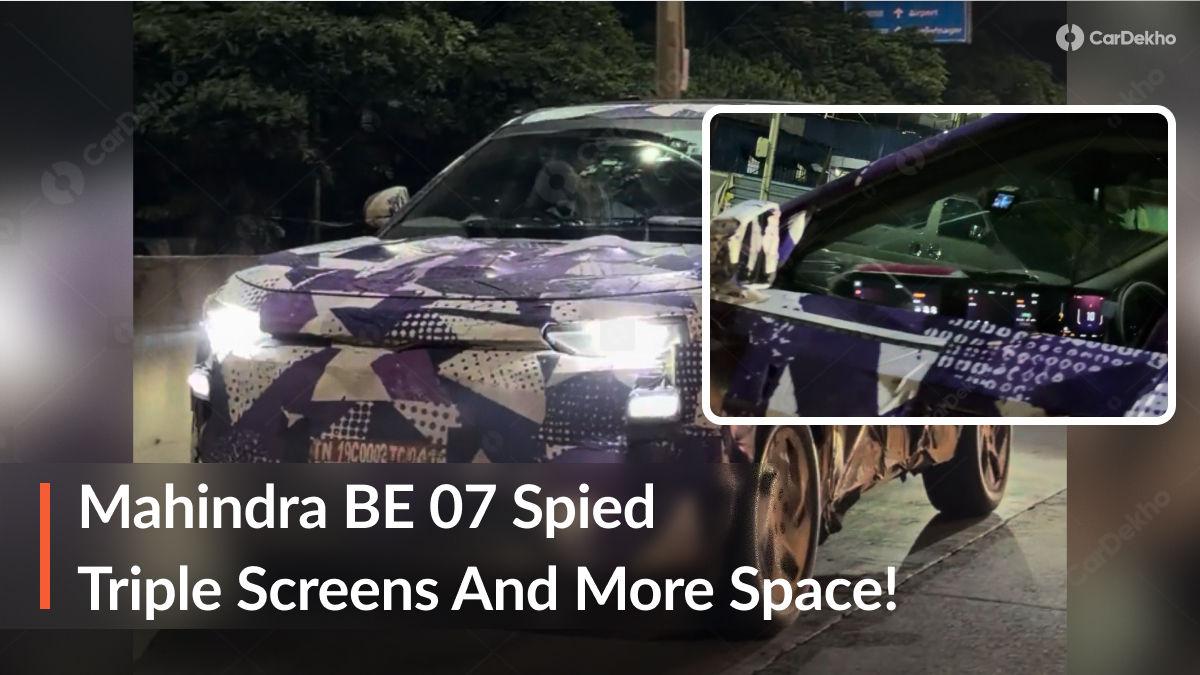 Mahindra BE 07 Spied: Triple-Screens CONFIRMED! Mahindra BE 07 Spied: Triple-Screens CONFIRMED!