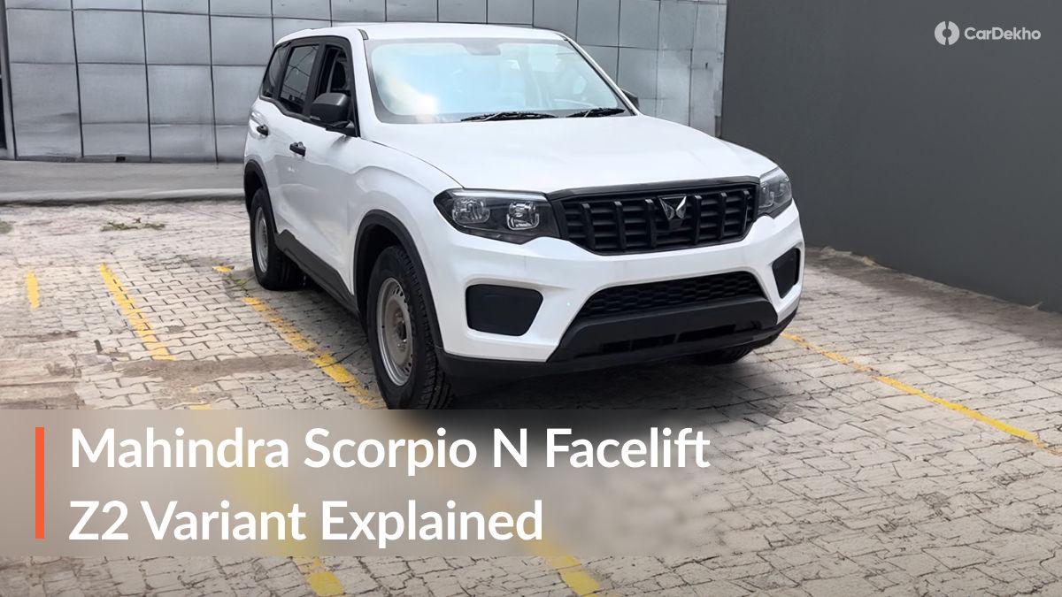 2026 Mahindra Scorpio N Facelift Z2 Base Variant Explained 2026 Mahindra Scorpio N Facelift Z2 Base Variant Explained