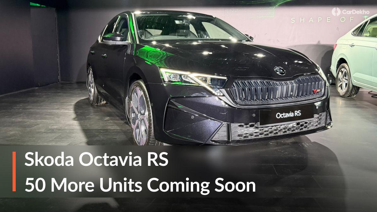 Skoda Brings 50 More Octavia RS' To India Skoda Brings 50 More Octavia RS' To India